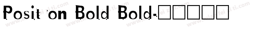 Positron Bold Bold字体转换